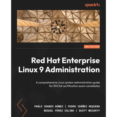 Afbeelding van Red Hat Enterprise Linux 9 administration Second Edition: A comprehensive system guide for RHCSA certification exam candidates