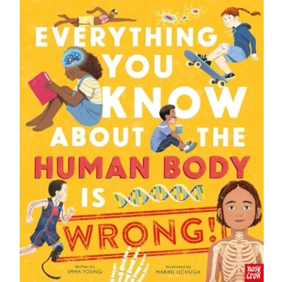 Afbeelding van Everything You Know About the Human Body is Wrong