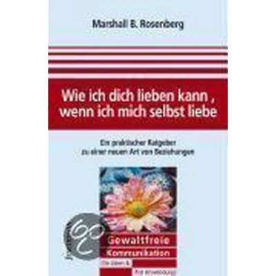 Afbeelding van Wie ich dich lieben kann, wenn mich selbst liebe