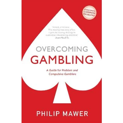 Afbeelding van Overcoming Gambling: A Guide For Problem And Compulsive Gamblers