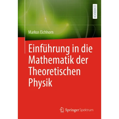 Afbeelding van Einführung in die Mathematik der Theoretischen Physik