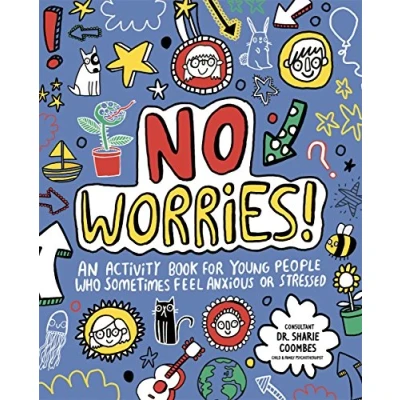 Afbeelding van No Worries! Mindful Kids: An activity book for children who sometimes feel anxious or stressed