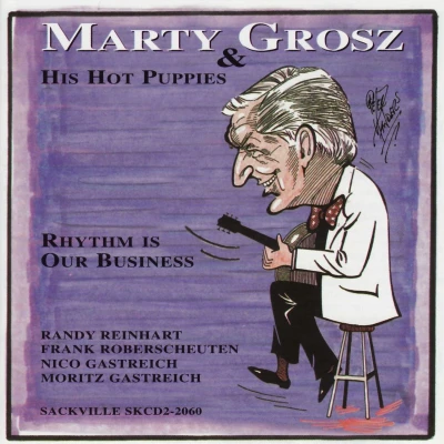 Afbeelding van Marty Grosz &amp; His Hot Puppies Rhythm Is Our Business (CD)