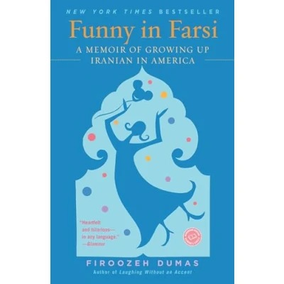 Afbeelding van Funny in Farsi: A Memoir of Growing Up Iranian America