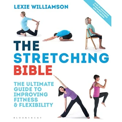 Afbeelding van The Stretching Bible: Ultimate Guide to Improving Fitness and Flexibility