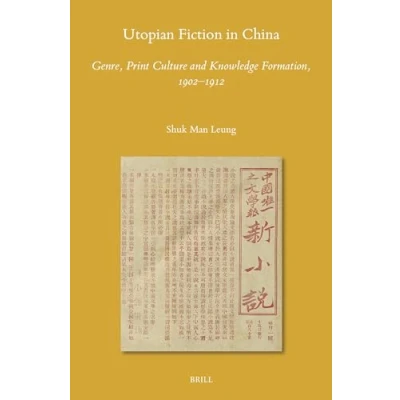 Afbeelding van Sinica Leidensia Utopian Fiction in China