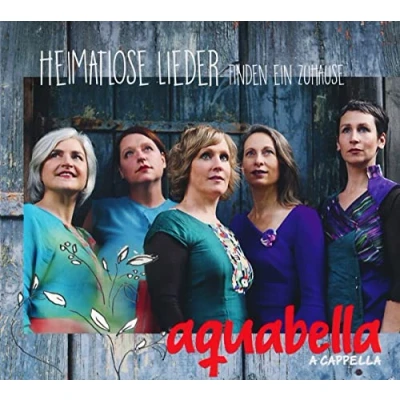 Afbeelding van Aquabella Heimatlose Lieder Finden Ein Zuhause (CD)