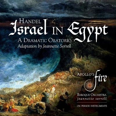 Afbeelding van Apollos Fire &amp; Jeannette Sorrell Handel Israel In Egypt (Adapt. Sorrell) (CD)