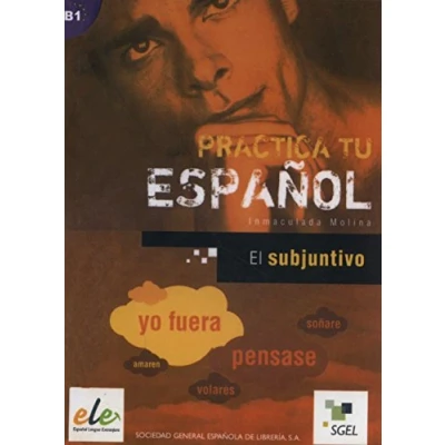 Afbeelding van Practica tu Espanol: El subjuntivo