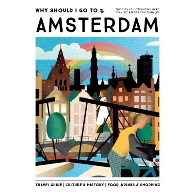 Afbeelding van Why Should I Go to Amsterdam: the city you definitely need visit before turn 30