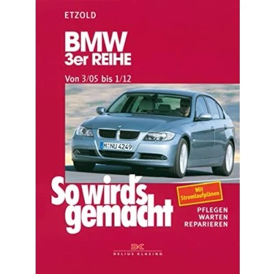 Afbeelding van So wird&#039;s gemacht .BMW 3er Reihe E90 3/05 1/12: Pflegen, warten, reparieren: 138