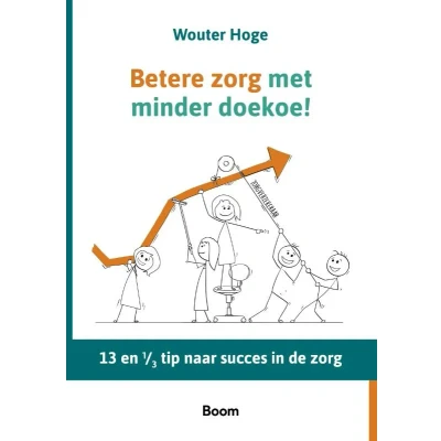 Afbeelding van Betere zorg met minder doekoe (Hardback)