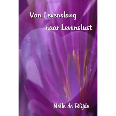 Afbeelding van Van levenslang naar levenslust