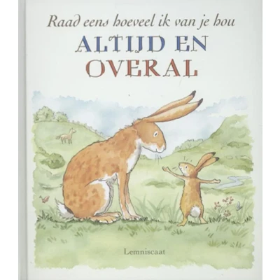 Afbeelding van Uitgeverij lemniscaat raad eens hoeveel ik van je hou altijd en overal