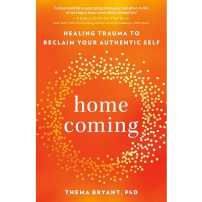 Afbeelding van Homecoming: Healing Trauma to Reclaim Your Authentic Self