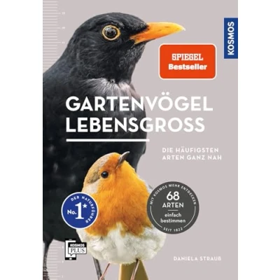 Afbeelding van Gartenvögel lebensgroß: Die leben in deinem Garten. Alle 68 Vögel Lebensgröße abgebildet. Einfache Bestimmung. Mit 69 Rufen und Gesängen. Vogelstimmen auf der KOSMOS PLUS App hören.