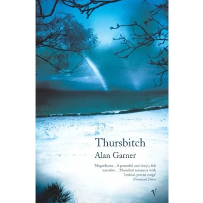 Afbeelding van Thursbitch: From the author of 2022 Booker longlisted Treacle Walker