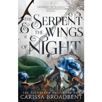 Afbeelding van The Serpent &amp; Wings of Night: Nightborn Duet Book One: 1
