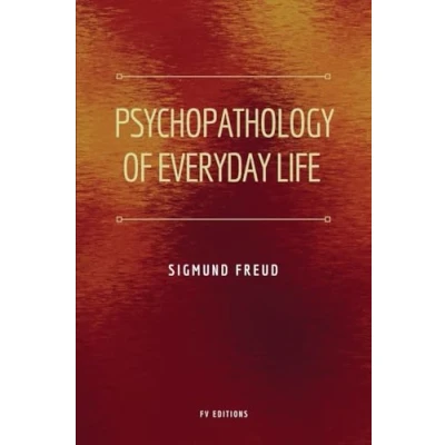 Afbeelding van Psychopathology of Everyday Life: Easy to Read Layout