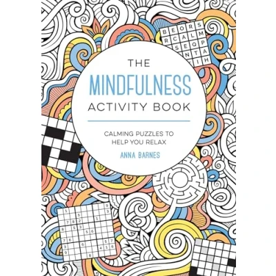 Afbeelding van The Mindfulness Activity Book: Calming Puzzles to Help You Relax