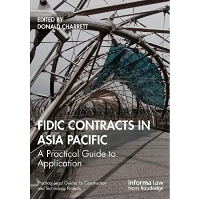 Afbeelding van FIDIC Contracts in Asia Pacific: A Practical Guide to Application