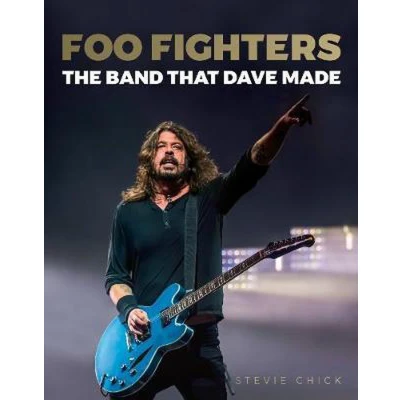 Afbeelding van Foo Fighters: The Band that Dave Made