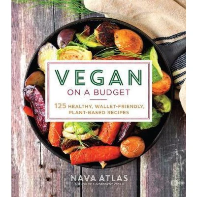 Afbeelding van Vegan on a Budget: 125 Healthy, Wallet Friendly, Plant Based Recipes