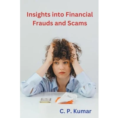 Afbeelding van Insights into Financial Frauds and Scams