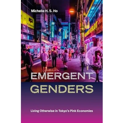 Afbeelding van Perverse Modernities: A Series Edited by Jack Halberstam and Lisa Lowe Emergent Genders