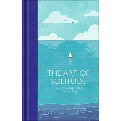 Afbeelding van The Art of Solitude: Selected Writings