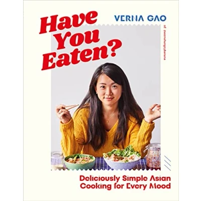 Afbeelding van Have You Eaten?: Deliciously Simple Asian Cooking for Every Mood