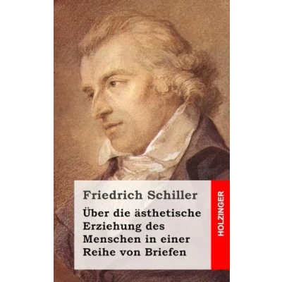 Afbeelding van Über die ästhetische Erziehung des Menschen in einer Reihe von Briefen