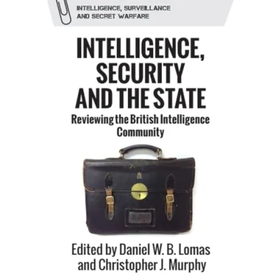 Afbeelding van Intelligence, Surveillance and Secret Warfare Security the State