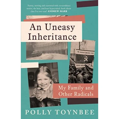 Afbeelding van An Uneasy Inheritance: My Family and Other Radicals