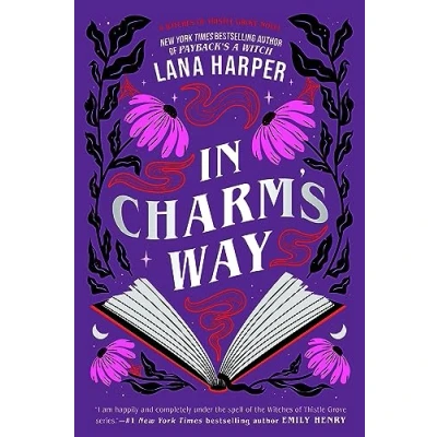 Afbeelding van In Charm&#039;s Way: A deliciously witchy rom com of forbidden spells and unexpected love