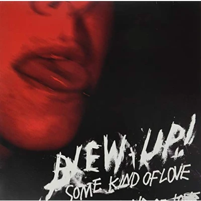 Afbeelding van Blew Up! Some Kind Of Love (LP)