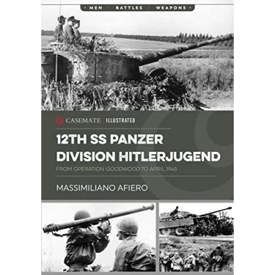 Afbeelding van 12th Ss Panzer Division Hitlerjugend: From Operation Goodwood to April 1945