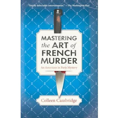 Afbeelding van Mastering the Art of French Murder: A Charming New Parisian Historical Mystery: 1