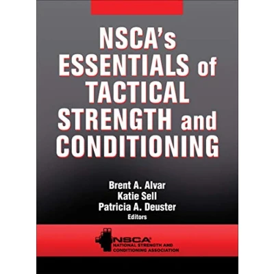 Afbeelding van NSCA&#039;s Essentials of Tactical Strength and Conditioning