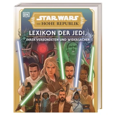 Afbeelding van Star Wars(TM) Die Hohe Republik Lexikon der Jedi, ihrer Verbündeten und Widersacher: Über 275 Charakter Profilen zu allen Protagonisten aus Zeit Hohen Republik. Vorwort von Krystina Arielle
