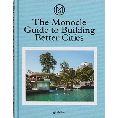 Afbeelding van The Monocle Guide to Building Better Cities