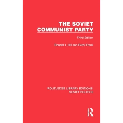Afbeelding van The Soviet Communist Party: Third Edition