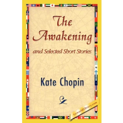 Afbeelding van The Awakening and Selected Short Stories
