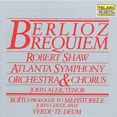 Afbeelding van Berlioz: Requiem; Boito, Verdi / Shaw, Atlanta SO &amp; Chorus