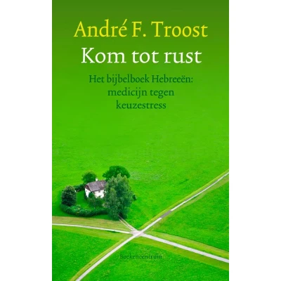 Afbeelding van Kom tot rust (Paperback)