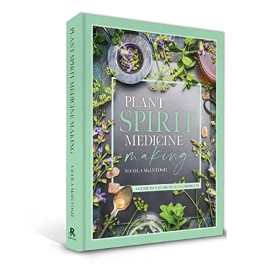 Afbeelding van Plant Spirit Medicine: A Guide to Making Healing Products from Nature