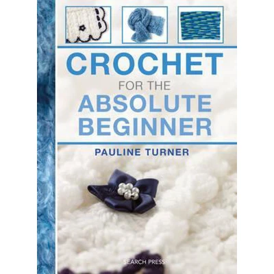 Afbeelding van Crochet for the Absolute Beginner