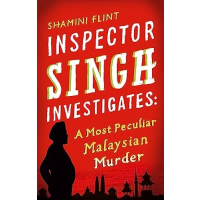Afbeelding van Inspector Singh Investigates: A Most Peculiar Malaysian Murd