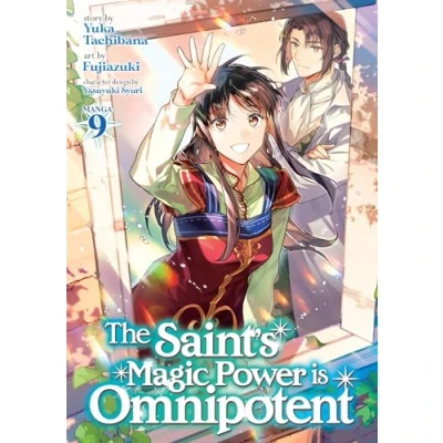 Afbeelding van The Saint&#039;s Magic Power is Omnipotent (Manga) Vol. 9