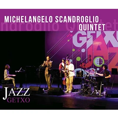 Afbeelding van Michelangelo Scandroglio Quintet Jazz Getxo (CD)